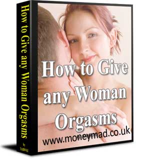 How To Give Any Woman Orgasms