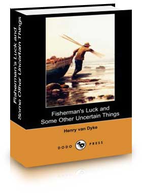 Fisherman's Luck and Some Other Uncertain Things - Click Image to Close