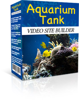 Aquarium Tank Video Site Builder - Click Image to Close